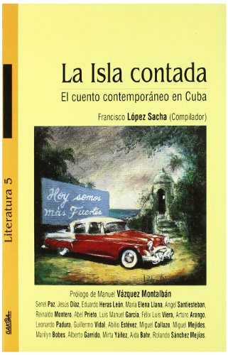 Beispielbild fr Isla Contada : El Cuento Contemporaneo en Cuba zum Verkauf von Better World Books