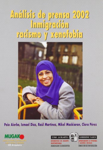 Imagen de archivo de Anlisis de prensa 2002: inmigracin, racismo y xenofobia a la venta por AG Library