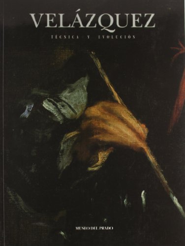 VelaÌzquez: TeÌcnica y evolucioÌn (Spanish Edition) (9788487317163) by Garrido, Carmen