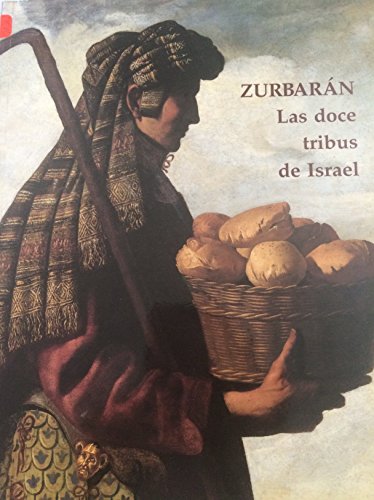 Beispielbild fr Zurbarn. Las doce tribus de Israel. Jacob y sus hijos. zum Verkauf von La Librera, Iberoamerikan. Buchhandlung