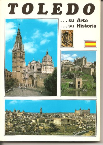 Stock image for Toledo, su arte, su historia for sale by Library House Internet Sales