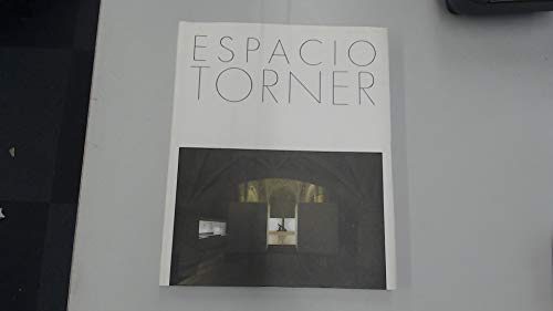 Imagen de archivo de Espacio Torner. a la venta por Cambridge Rare Books