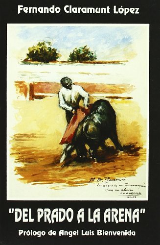 Beispielbild fr Del Prado a la Arena zum Verkauf von Hamelyn