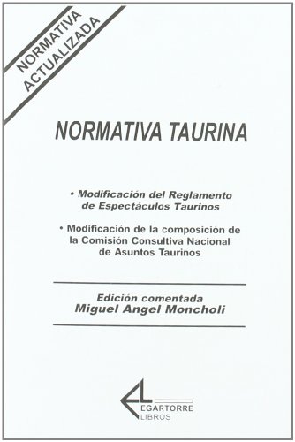 Beispielbild fr Normativa taurina. Ley taurina. Reglamento taurino 1996 zum Verkauf von AG Library