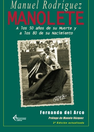 9788487325458: Manuel Rodrguez Manolete