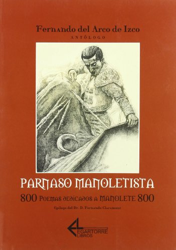 Beispielbild fr Parnaso manoletista. 800 poemas dedicados a Manolete 800 zum Verkauf von Releo
