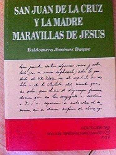 Beispielbild fr San Juan de la Cruz y la Madre Maravillas de Jess. zum Verkauf von Hamelyn