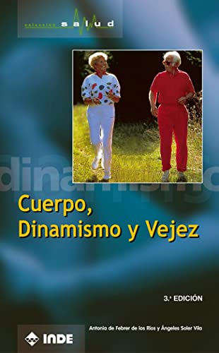 Stock image for Cuerpo, dinamismo y vejez for sale by Tik Books ME