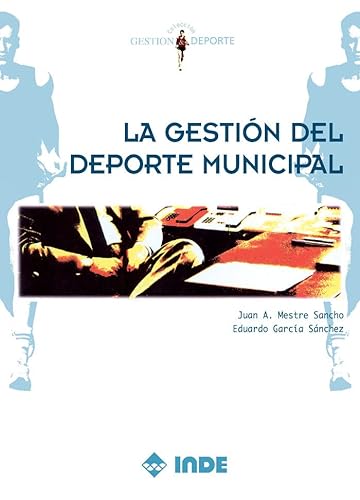 Stock image for La gestin del deporte municipal for sale by LibroUsado | TikBooks