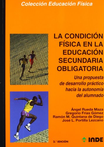 Imagen de archivo de La condicin fsica en la Educacin SRueda, ngel; Fras, Gregorio; Q a la venta por Iridium_Books