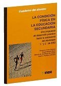 9788487330650: La condicin fsica en la Educacin Secundaria. Una propuesta de desarrollo prctico hacia la autonoma del alumnado. Cuaderno para el alumnado. 1 y 2: 1 y 2 de ESO