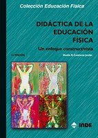Imagen de archivo de DIDACTICA EDUCACION FISICA ENFOQUE 2 EDIC a la venta por Siglo Actual libros