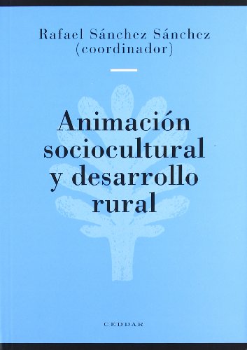 9788487333712: Animacin Sociocultural y Desarrollo Rural