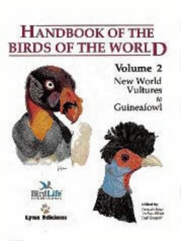 Stock image for Handbook of the Birds of the World. Vol. 2 : New World Vultures to Guineafowl for sale by Better World Books