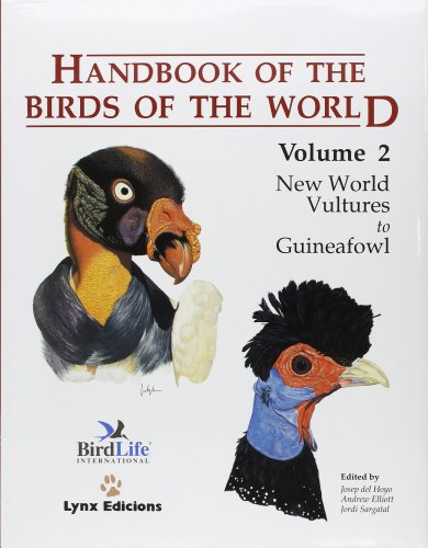 Stock image for Handbook of the Birds of the World. Volume 2: New World Vultures to Guineafowl for sale by Solr Books