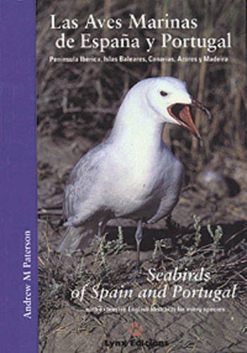 9788487334214: Las Aves Marinas de Espaa y Portugal / Seabirds of Spain and Portugal: Las Aves Marinas de Espana y Portugal (Descubrir la Naturaleza)