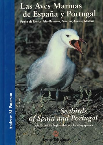 Las Aves Marinas de EspaÃ±a y Portugal / Seabirds of Spain and Portugal (9788487334214) by Paterson, Andrew; By 9 International Authors; Hoyo, Josep Del; Elliott, Andrew; Sargatal, Jordi