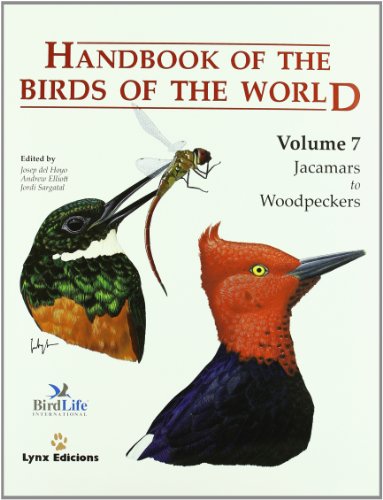 Beispielbild fr Handbook of the Birds of the World. Vol. 7 : Jacamars to Wookpeckers zum Verkauf von Better World Books