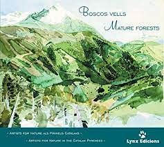 Boscos Vells / Mature Forests