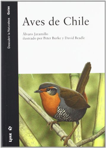Beispielbild fr Aves de chile incluye la peninsula antartica, las islas mald zum Verkauf von Iridium_Books
