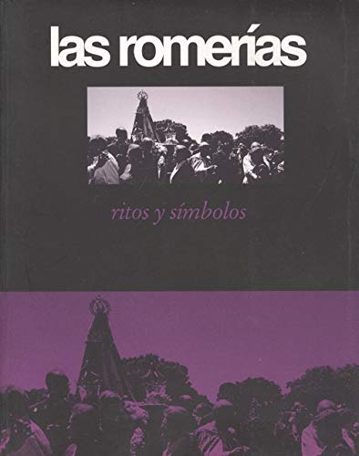 Imagen de archivo de ROMERIAS:RITOS Y SIMBOLOS a la venta por AG Library