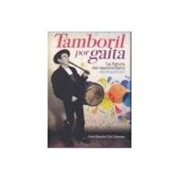 Imagen de archivo de Tamboril Por Gaita (Con Cd) Figura Tamborilero Salmantino a la venta por Iridium_Books