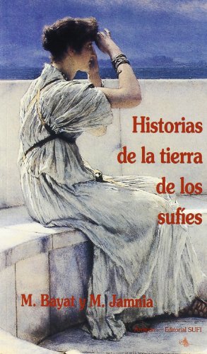 Stock image for HISTORIAS DE LA TIERRA DE LOS SUFIES for sale by KALAMO LIBROS, S.L.