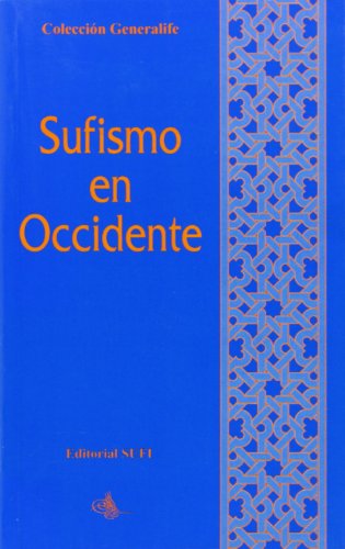 Imagen de archivo de Sufismo en Occidente Sufi, Editorial a la venta por Iridium_Books