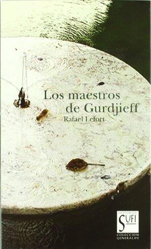 Stock image for Los Maestros de Gurdjieff for sale by Books From California