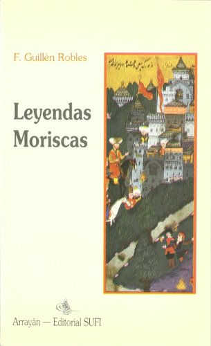 Stock image for Leyendas Moriscas for sale by Iridium_Books