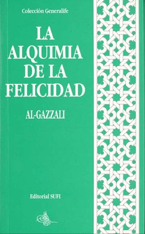 Stock image for La Alquimia de la Felicidad for sale by Zilis Select Books