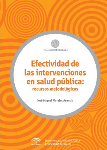 Beispielbild fr Efectividad de las intervenciones en salud publica (Spanish Edition) zum Verkauf von Iridium_Books