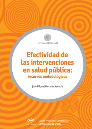 9788487385926: Efectividad de las intervenciones en salud publica