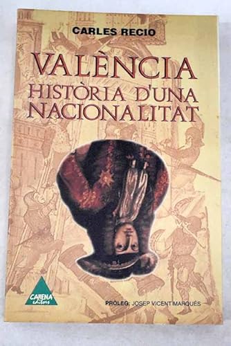 Beispielbild fr Valncia: Histria D'una Nacionalitat zum Verkauf von Hamelyn
