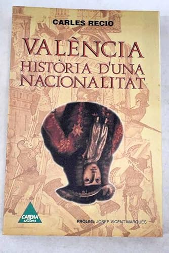 Imagen de archivo de Valncia: Histria D'una Nacionalitat a la venta por Hamelyn