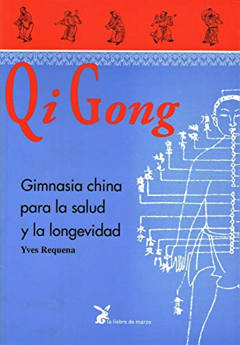 Stock image for QI GONG GIMNASIA CHINA PARA LA SALUD Y LA LONGEVIDAD for sale by Librera Rola Libros