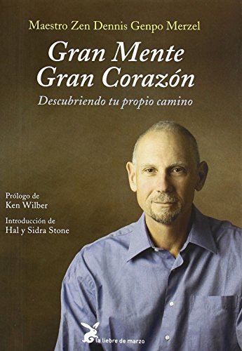 Stock image for GRAN MENTE, GRAN CORAZN. DESCUBRIENDO TU PROPIO CAMINO for sale by KALAMO LIBROS, S.L.