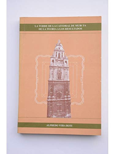 Imagen de archivo de La Torre de la Catedral de Murcia : a la venta por Puvill Libros