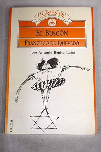 Imagen de archivo de Claves de "El Buscon" de Quevedo a la venta por Zubal-Books, Since 1961