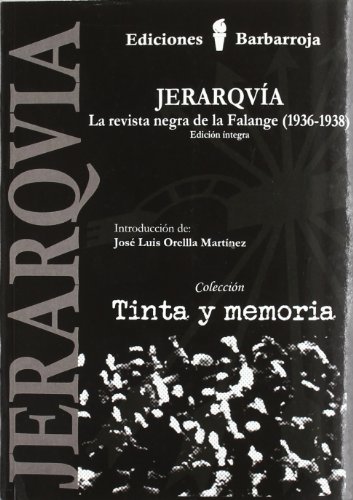 9788487446689: Jerarquia. la revista negra de lafalange (1936-1938). edicion integra