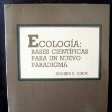 9788487456039: Ecologia: Bases Cientificas Para Un Nuevo Paradigmo (Spanish Edition)