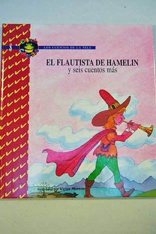 9788487457272: El flautista de Hamelin y otros cuentos