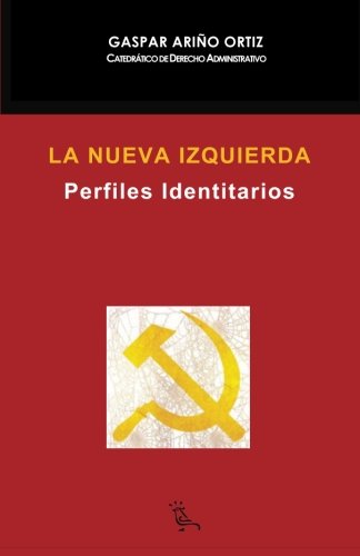 Stock image for La Nueva Izquierda: Perfiles Identitarios for sale by Revaluation Books