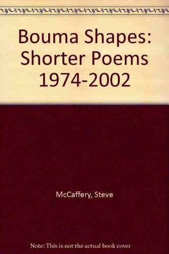 Bouma Shapes: Shorter Poems 1974-2002 (9788487467370) by McCaffery, Steve