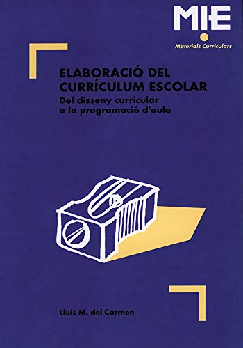 Elaboració del curriculum escolar (Paperback) - Luis Miguel del Carmen Martín
