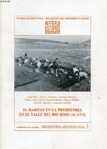 Beispielbild fr EL HABITAT EN LA PREHISTORIA EN EL VALLE DEL RIO ROJO (ALAVA) zum Verkauf von Prtico [Portico]