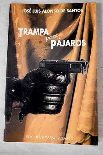 9788487474156: Trampa para pájaros (Colección Estrenos) (Spanish Edition)