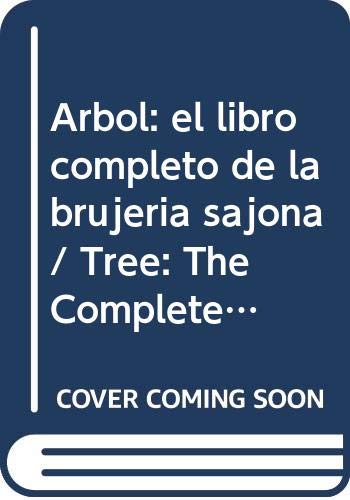 Arbol: el libro completo de la brujeria sajona / Tree: The Complete Book of Saxon Witchcraft (Spanish Edition) - Buckland Raymond