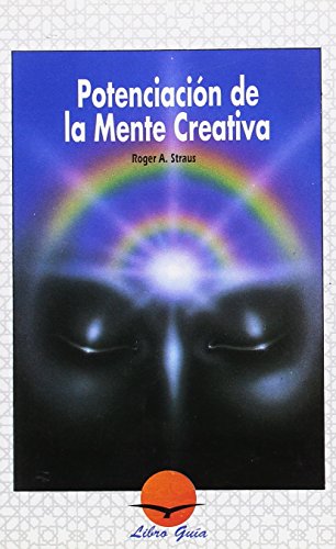 Stock image for Potenciacin de la mente creativa for sale by LibroUsado CA