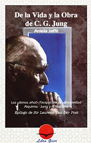 De la Vida y la obra de C.G. Jun (Spanish Edition) (9788487476389) by JaffÃ©, Aniela